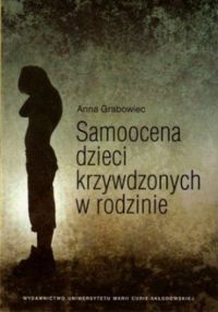 okładka książki "Samoocena dzieci krzywdzonych w rodzinie"