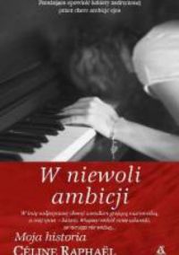 okładka książki "W niewoli ambicji"